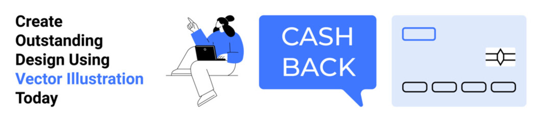 Person using a laptop, large Cash Back message in speech bubble, and credit card interface. Ideal for finance, e-commerce, tech, creative work, rewards, banking flat landing page banner