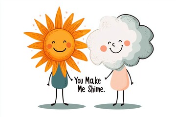 Obraz premium Adorable Sun and Cloud Couple with 'You Make Me Shine' Text