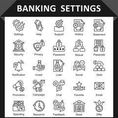 Banking Settings Outline Icon Sheet web icon vector illustration concept with icon of : Account
Account,Balance,Transfer,Pay,Deposit,Withdraw,Loan,Card,Security,Privacy,Settings,Help,Support,History