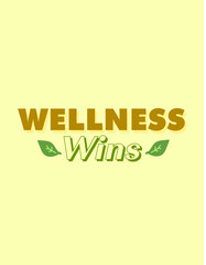 Wellness Wins Quote