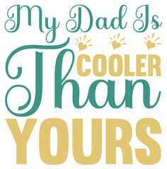 Fototapeta premium Dad SVG Father's Day SVG Design Dad sticker SVG cut files
