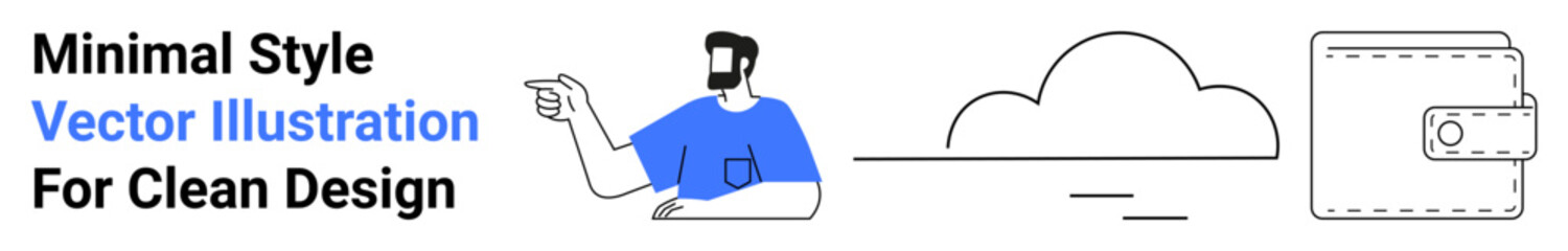 Man pointing to the right, outlined cloud shape, and stylized wallet icon conveying simplicity and functionality. Ideal for finance, tech services, minimal design, navigation, cloud storage, user