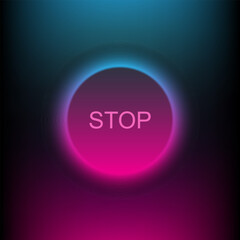 Stop button, Round circle blue and pink color glow light ,for push Stop engine, computer laptop electronic, Vector illustration isolated on dark background