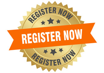 register now. register now round orange and gold label isolated on transparent background