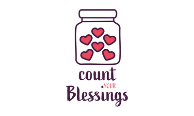 Christian inspirational quotes, Count your blessings, Typography design for Jesus lover. Christian poster. Verse. Card. Scripture. Quote
