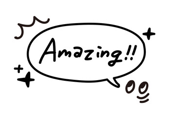 Amazing speech bubble.Monochrome, B&W.Hand drawn quote. Doodle phrase icon. Graphic Design print on card, poster, banner. Motivation Quote. Funny text. Vector word illustration. Amazing sound