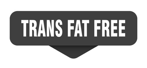 trans fat free sticker. trans fat free sign on transparent background