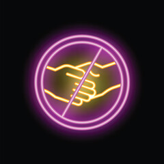 Neon sign illustrating the concept of social distancing with two hands shaking crossed by a prohibition symbol
