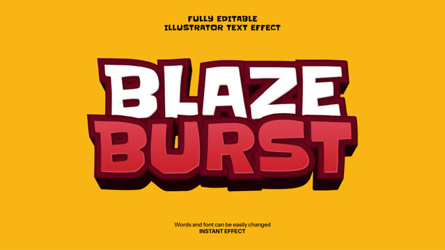 Editable BLAZE BURST Illustrator Text Effect offers easy customization in Adobe Illustrator, featuring a bold and energetic design with a fiery, explosive appearance that adds depth and impact.