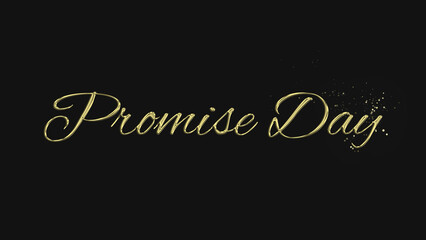 Promise Day gold lettering text typography on gray or black background golden text banner illustration great for wishing and celebrating Happy Promise Day with your loved ones