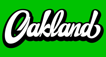 Show your love for Oakland with this trendy text design, featuring bold white letters on a striking green background, perfect for city pride merchandise, event posters, and local branding