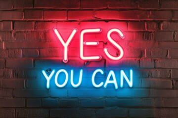 Brightly lit neon sign with motivational message in striking colors on a brick wall