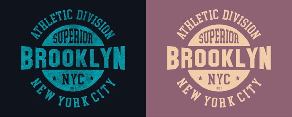 Obraz premium Brooklyn, NYC, New York City, Athletic Division, Superior, retro college varsity typographic vector graphic.
