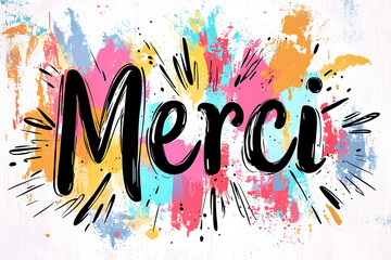 Obraz premium Merci colorful handwritten text illustration