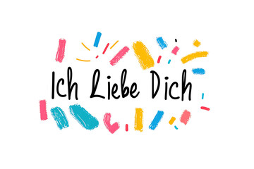 A playful, colorful sketch-style illustration of the phrase "Ich Liebe Dich" in German, surrounded by abstract red, yellow, and blue shapes on a light background.