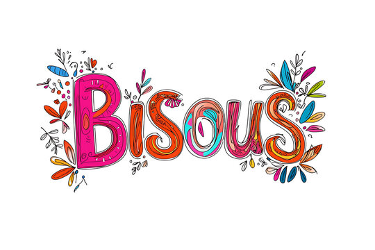 Bisous colorful artistic typography illustration