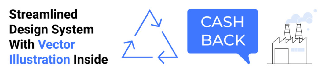 Recycling triangle with arrows, Cash Back speech bubble, and factory emitting smoke. Ideal for eco-friendly practices, circular economy, environmental awareness, green business, sustainability