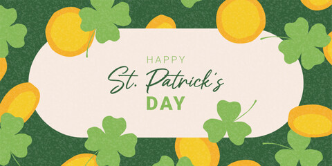 Holiday concept of Happy St. Patrick's Day banner. Abstract vector art design with four-leaf clover, shamrock clover and golden coins. Template for celebration, branding, banner, cover, card, poster.