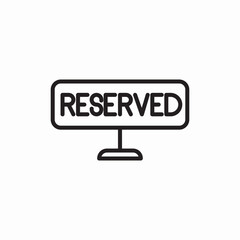 reserved table sign icon vector sign