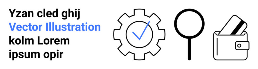 Gear with a check mark inside it, magnifying glass, wallet with credit cards. Ideal for business, technology solutions, finance, search optimization, quality assurance, financial security