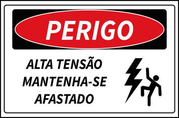 Alta tensão mantenha-se afastado