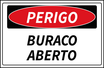 Placa perigo Buraco Aberto