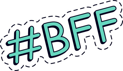 Best friends forever lettering featuring a hashtag and dashed line, illustrating the deep bonds of friendship and celebrating the joy and support shared among true friends