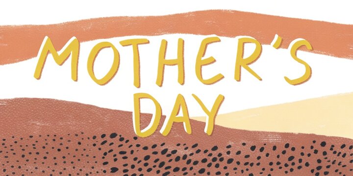 Colorful mother's day greeting with earth tone patterns and bold yellow text