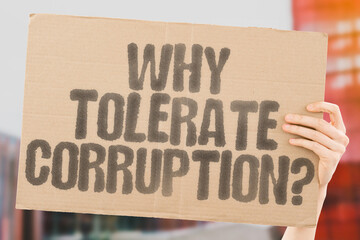 Why Tolerate Corruption? A call to challenge bribery, fraud, and unethical governance for a just...
