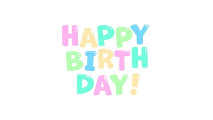 HAPPY BIRTH DAY background transparent text (colorful)
