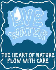 design for t-shirts. vector style. World Water Day theme. motivational phrase.
