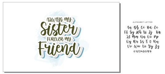 always my sister forever my friend graphic design quote phrase and cut file