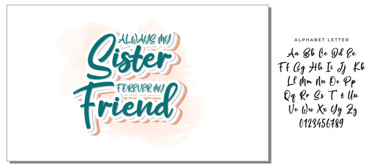 always my sister forever my friend graphic design quote phrase and cut file
