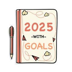 2025 Goals: Inspiring Book and Journal Illustrations for Planning & Productivity