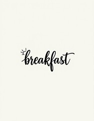 Fototapeta premium Minimalist Breakfast Word Art Graphic with Sun Accent in Cursive Script