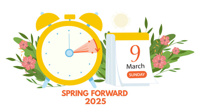 Turn clocks one hour ahead, Daylight Saving Time Info Banner. Spring Forward concept with clock and moves arrow 1 hour forward with calendar date 9 march, 2025. Vector illustration concept