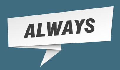 always banner. always speech bubble, label, sticker, sign template