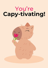 Charming capybara holding a flower with an uplifting message on a pastel pink background. Ideal for Women's Day, beauty-themed gifts, greeting cards, posters