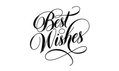Best Wishes Congratulate Appreciation quotes Calligraphy & Vintage Typography Stylish Script Lettering