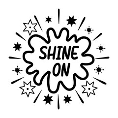 Shine on typography sticker in glyph style 
