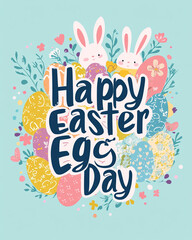 Vibrant Happy Easter typography with floral patterns, cheerful seasonal greeting card design symbolizing renewal and festivity