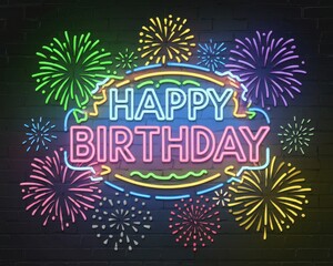 Colorful neon sign saying Happy Birthday with vibrant fireworks