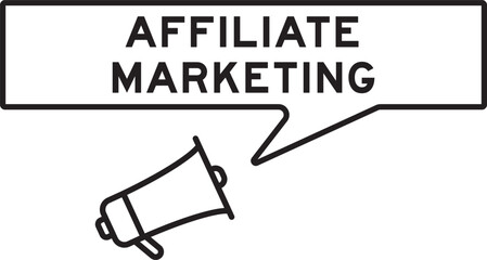 Megaphone icon with speech bubble in word affiliate marketing on white background