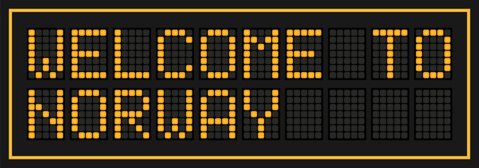 Orange color led banner in word welcome to norway on black background