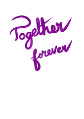 Handwritten 'Together Forever' &ndash; Romantic Calligraphy Design