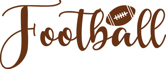 Football typography clip art design on plain white transparent isolated background for card, shirt, hoodie, sweatshirt, apparel, card, tag, mug, icon, poster or badge, tailgates and touchdowns
