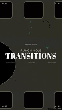 Punch Hole Transitions / vol.02 / Vertical