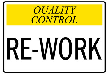 Obraz premium Quality control reminder sign re work