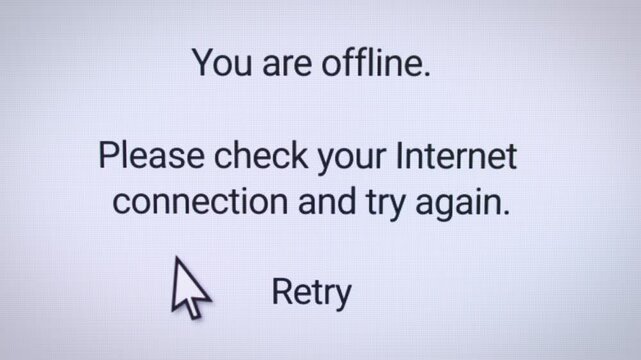 Video animation of a website with the note you are offline - please check your internet connection and try again - error message.