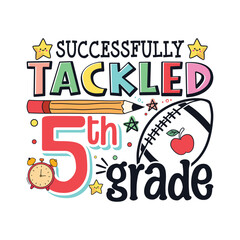 Fototapeta premium Tackled 5th grade school life football, School life colorful designs